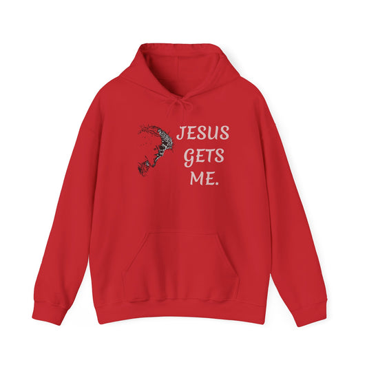 Jesus gets meHoodie | Christian Faith Scripture Sweatshirt