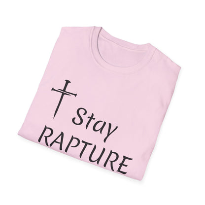 Stay Rapture Ready T-Shirt | Religious Faith Typography Tee