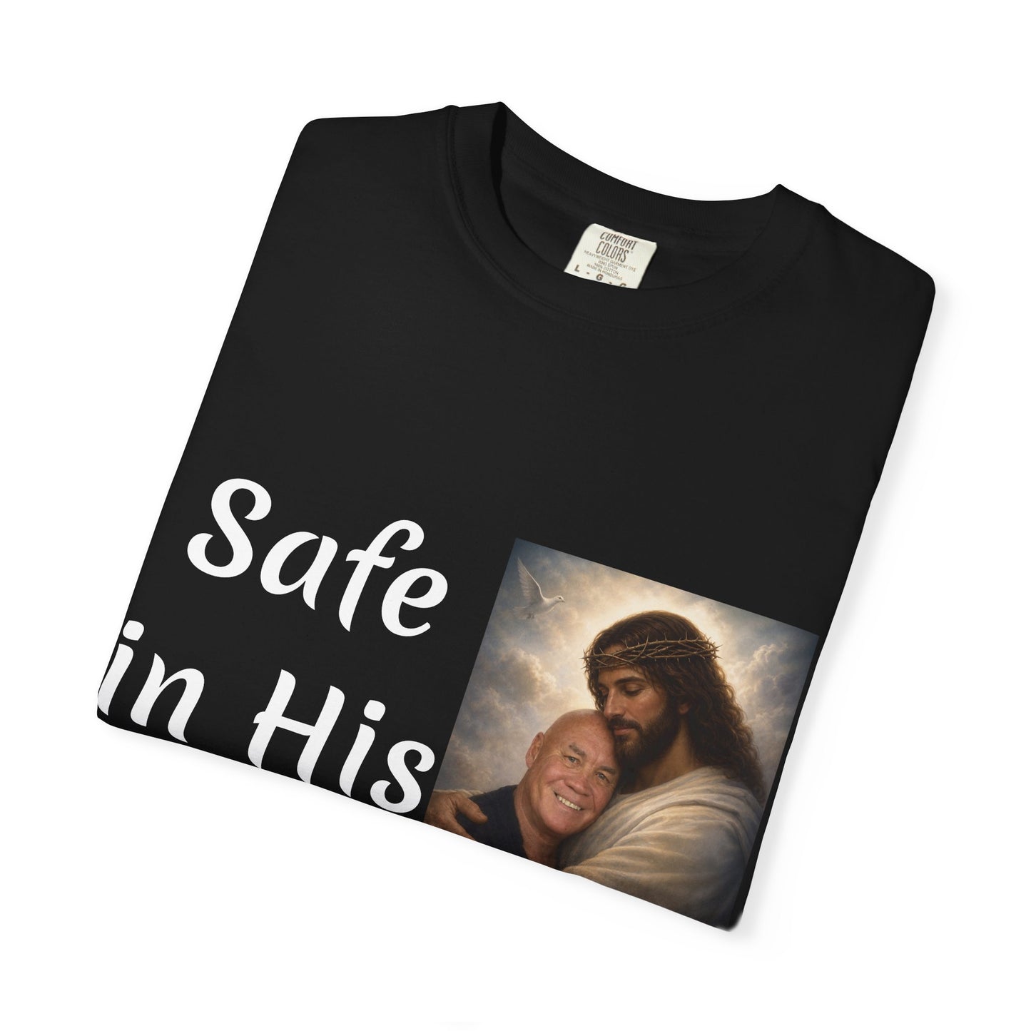 ADD A LOVED ONE-Safe in His Arms Jesus Hug T-Shirt | Christian Faith Prayer Tee