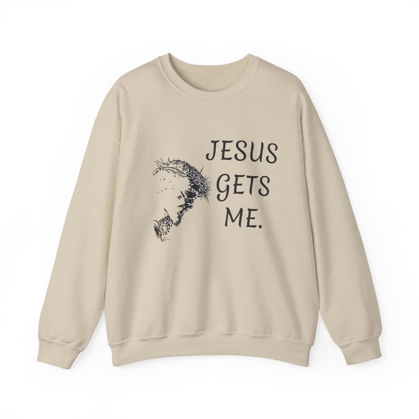 Jesus gets me Sweatshirt | Christian Faith Graphic Pullover