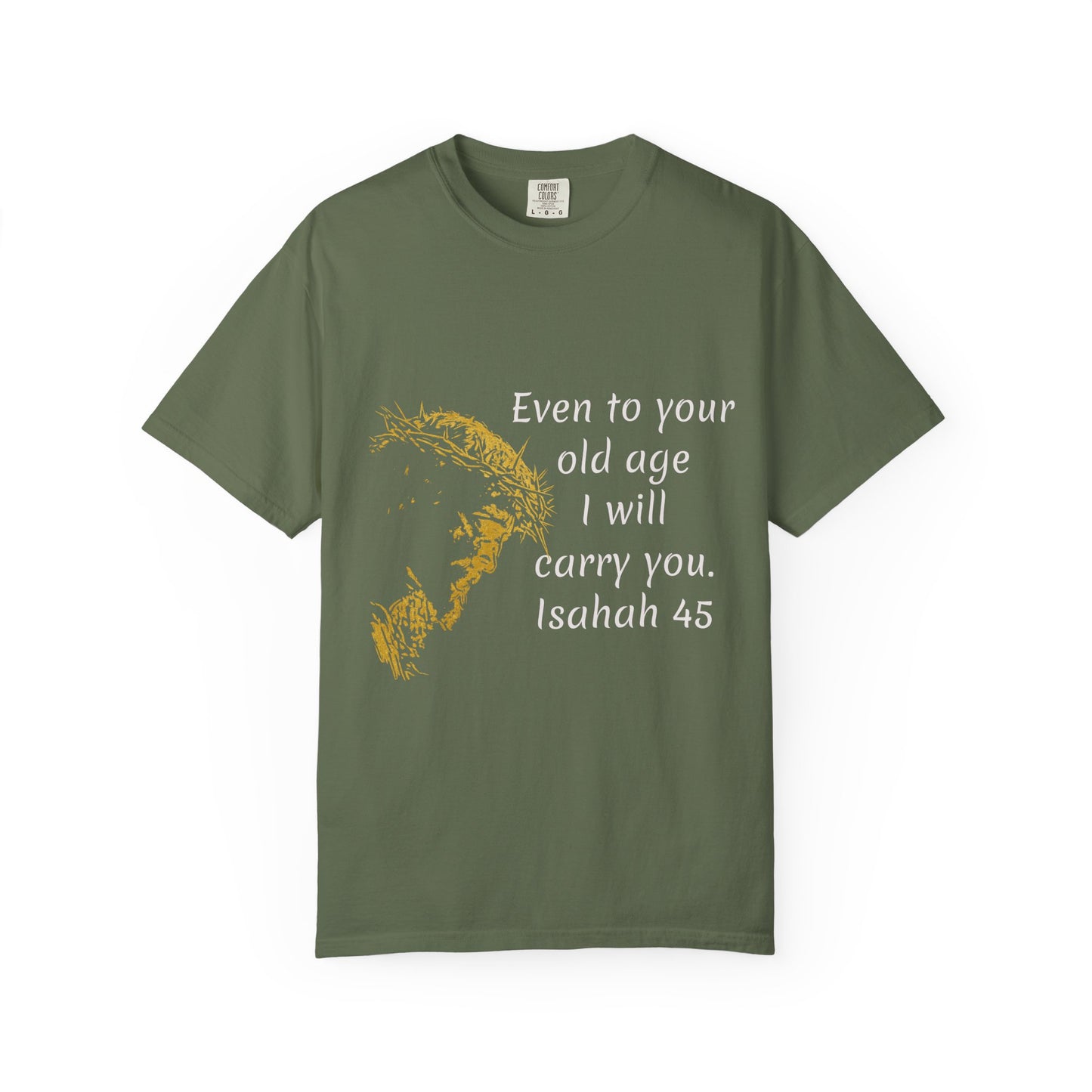 Isaiah 46-old ageHug T-Shirt | Christian Faith Prayer Tee
