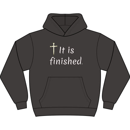 IT IS FINISHED Hoodie