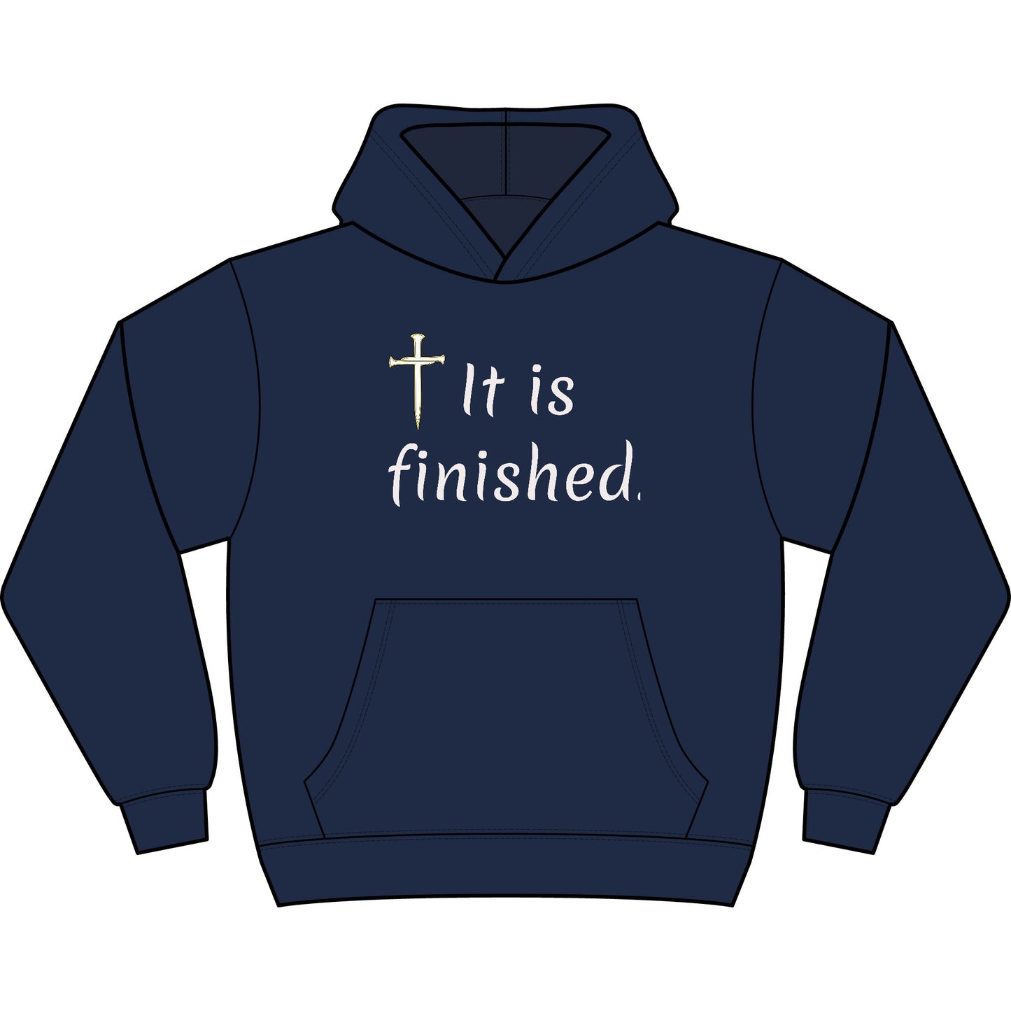 IT IS FINISHED Hoodie