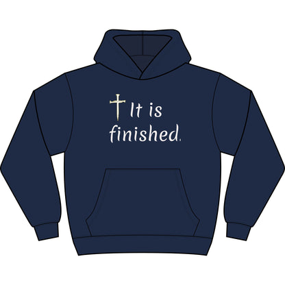 IT IS FINISHED Hoodie