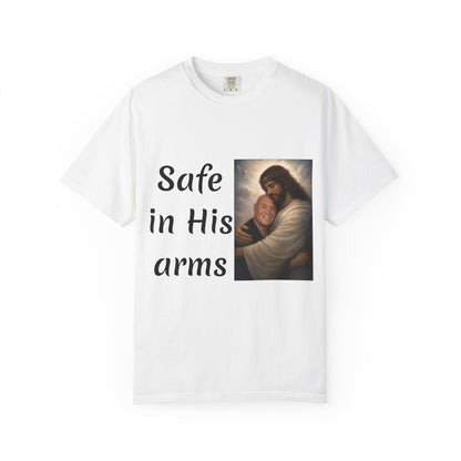 ADD A LOVED ONE-Safe in His Arms Jesus Hug T-Shirt | Christian Faith Prayer Tee