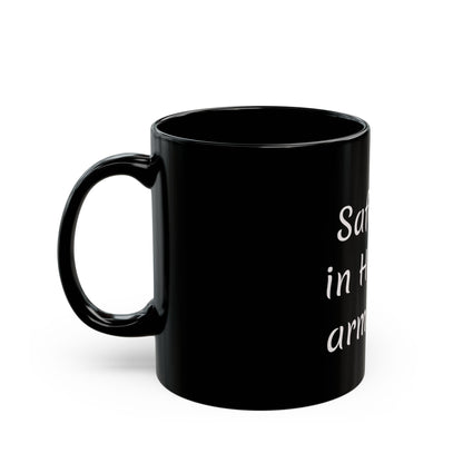 ADD YOUR FACE -He’s got me.  Black Mug (11oz, 15oz)