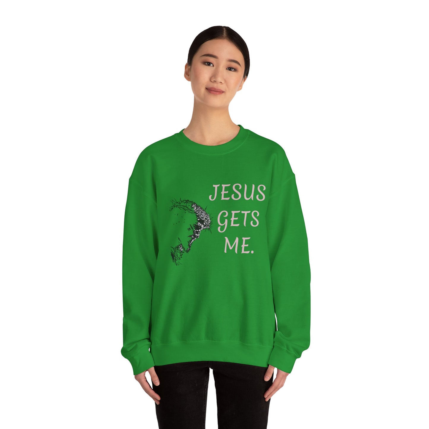 Jesus gets me Sweatshirt | Christian Faith Graphic Pullover