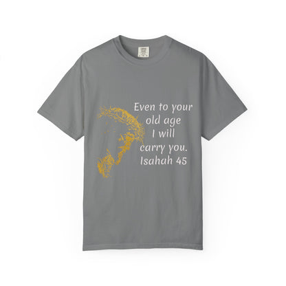 Isaiah 46-old ageHug T-Shirt | Christian Faith Prayer Tee