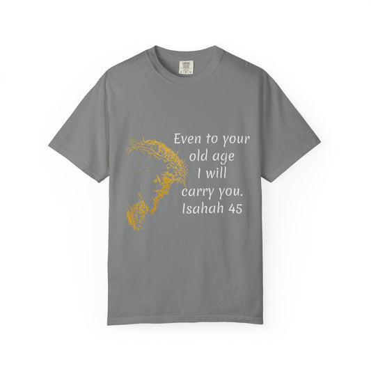 Isaiah 46-old ageHug T-Shirt | Christian Faith Prayer Tee