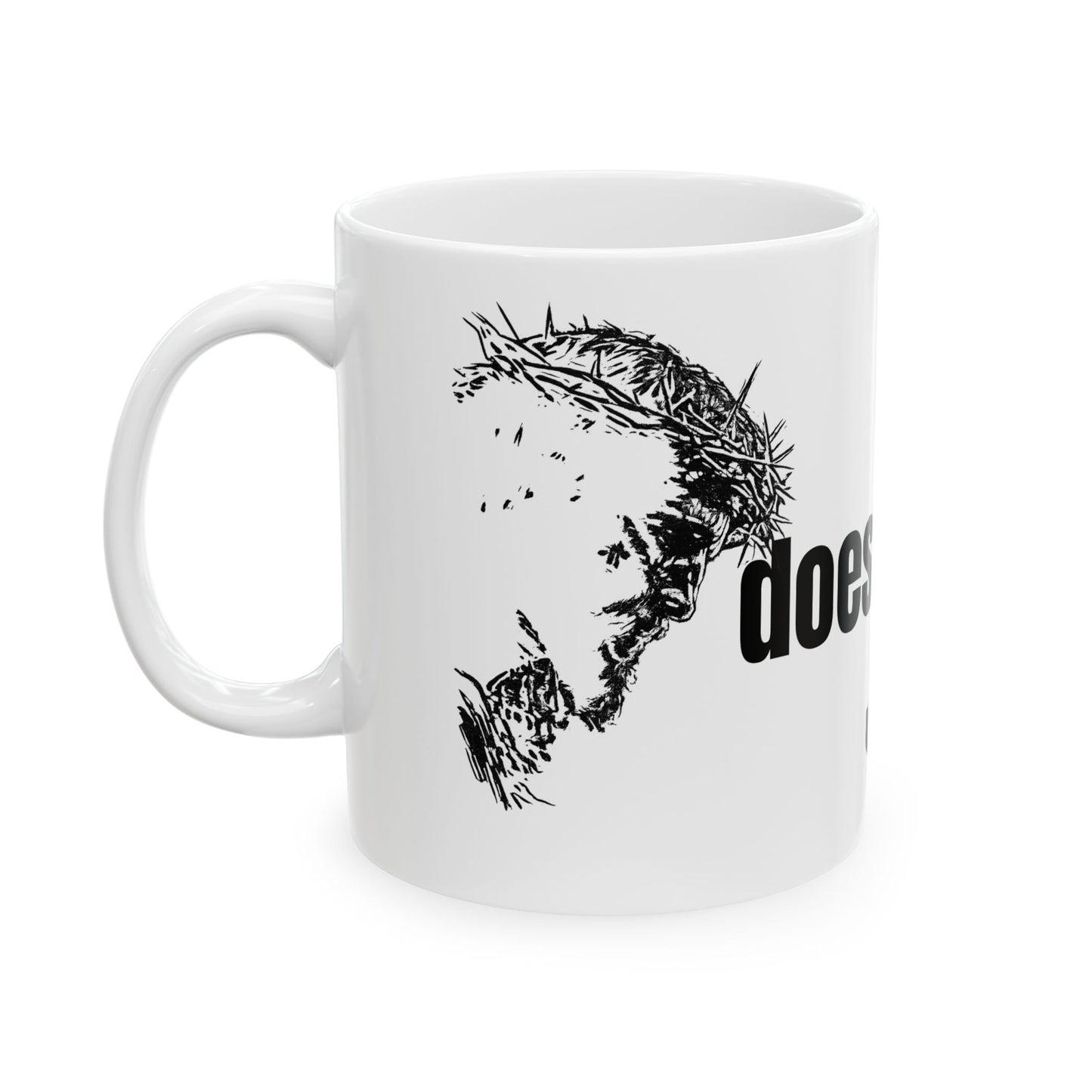 God DOESNT make junk Ceramic Mug, (11oz, 15oz)
