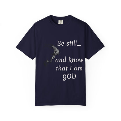 Be still and know that I am GOD | Christian Faith Prayer Tee