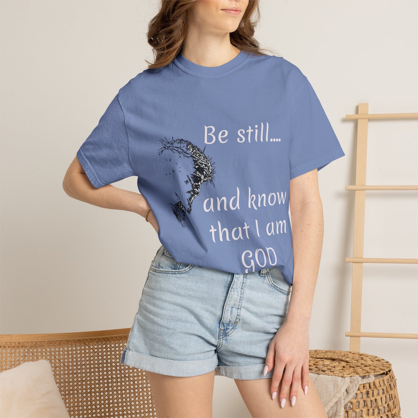 Be still and know that I am GOD | Christian Faith Prayer Tee
