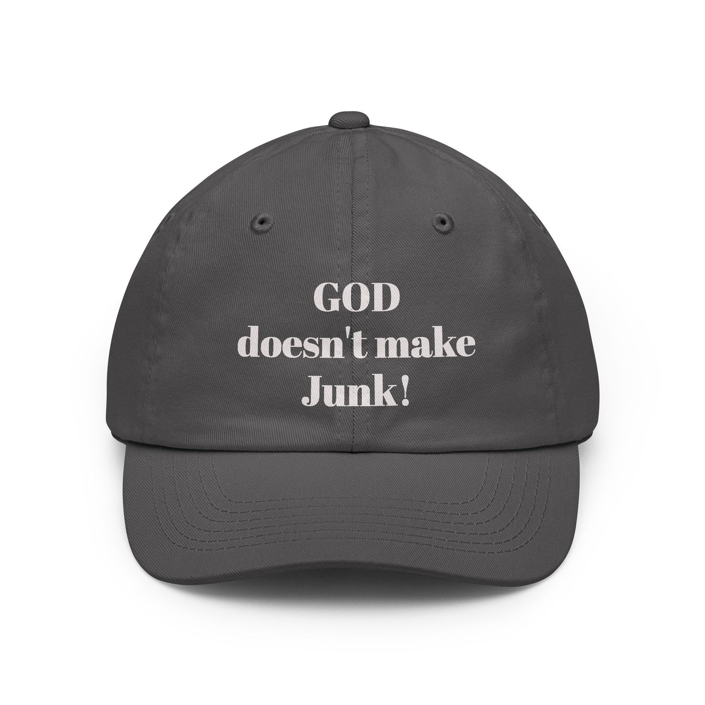 GOD doesnt make JUNKHat | Customizable Embroidered Text Cap