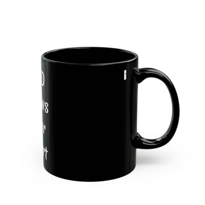 God Knows Your Heart Black Mug